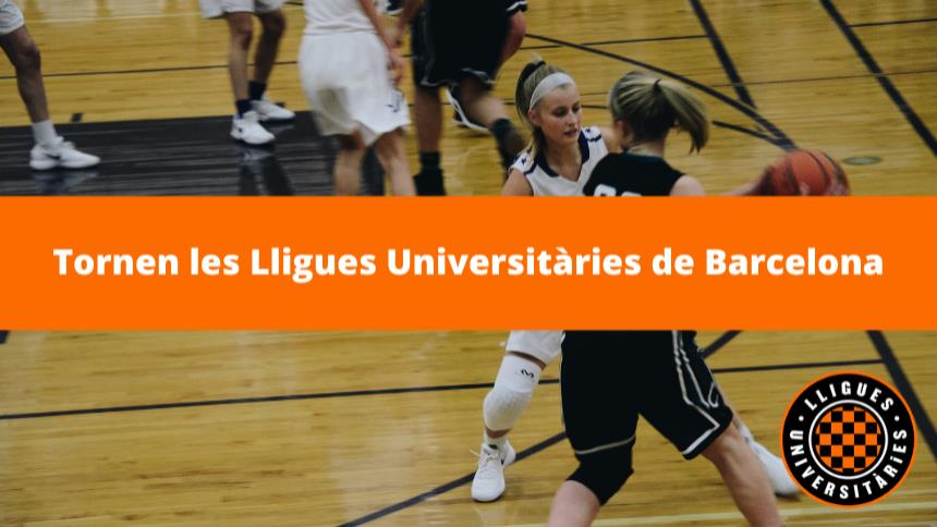 Tornen les Lligues Universitàries de Barcelona